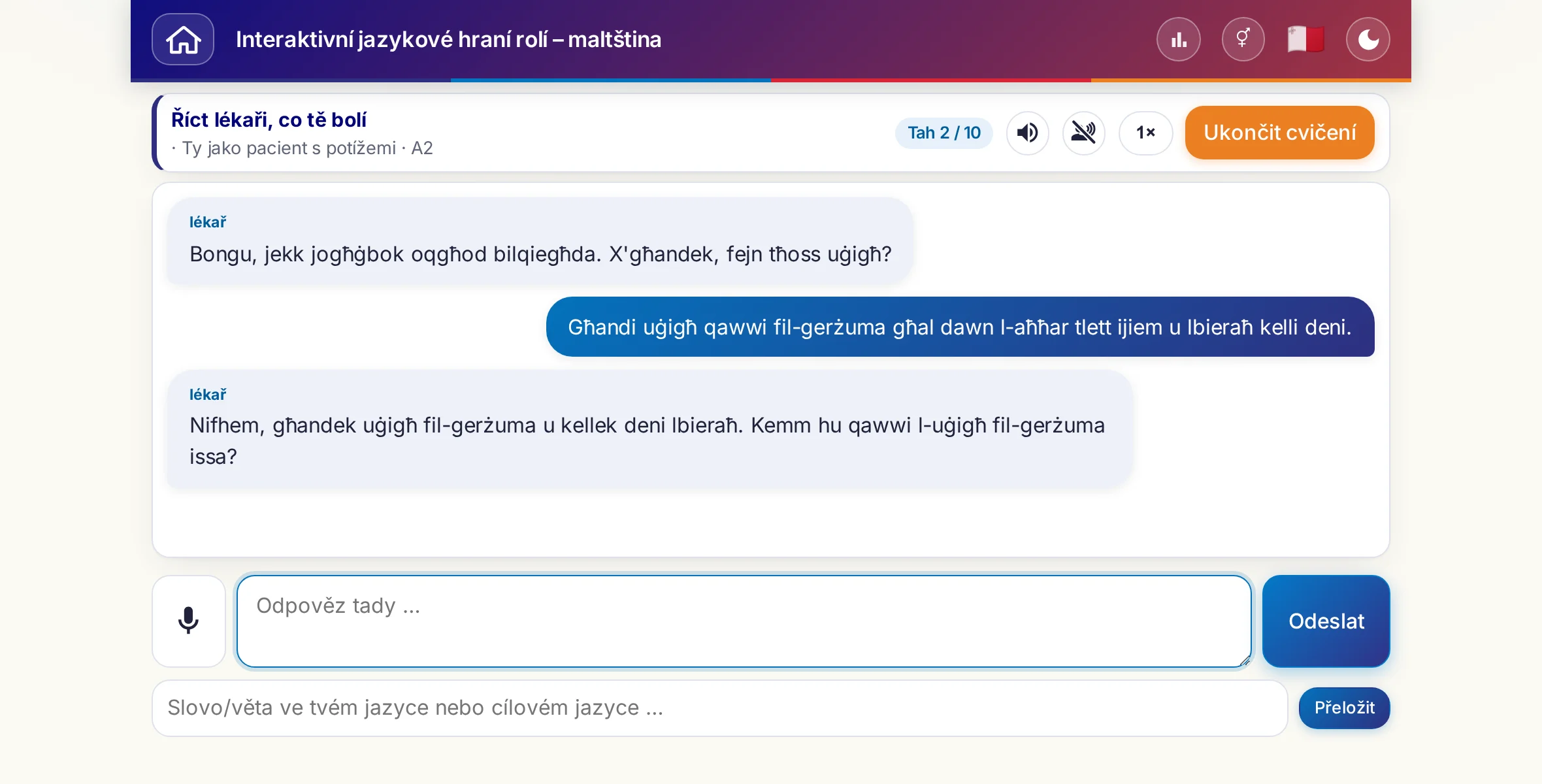 Hraní rolí v rozhovoru: lékařka se ptá na intenzitu bolesti, horečku a průběh dne, student odpovídá volně a nakonec požádá o recept.