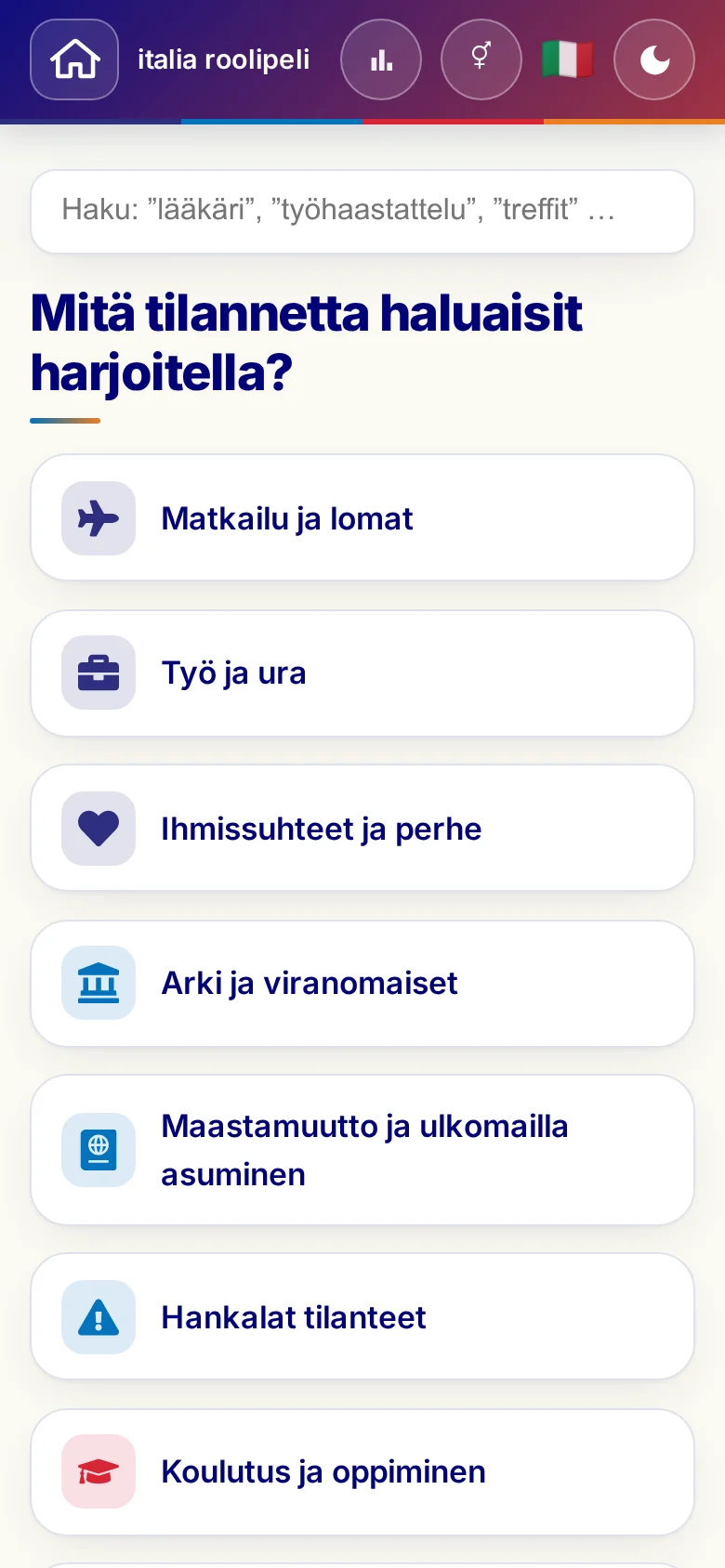 Puhelin: roolipelien elämäntilanteet.