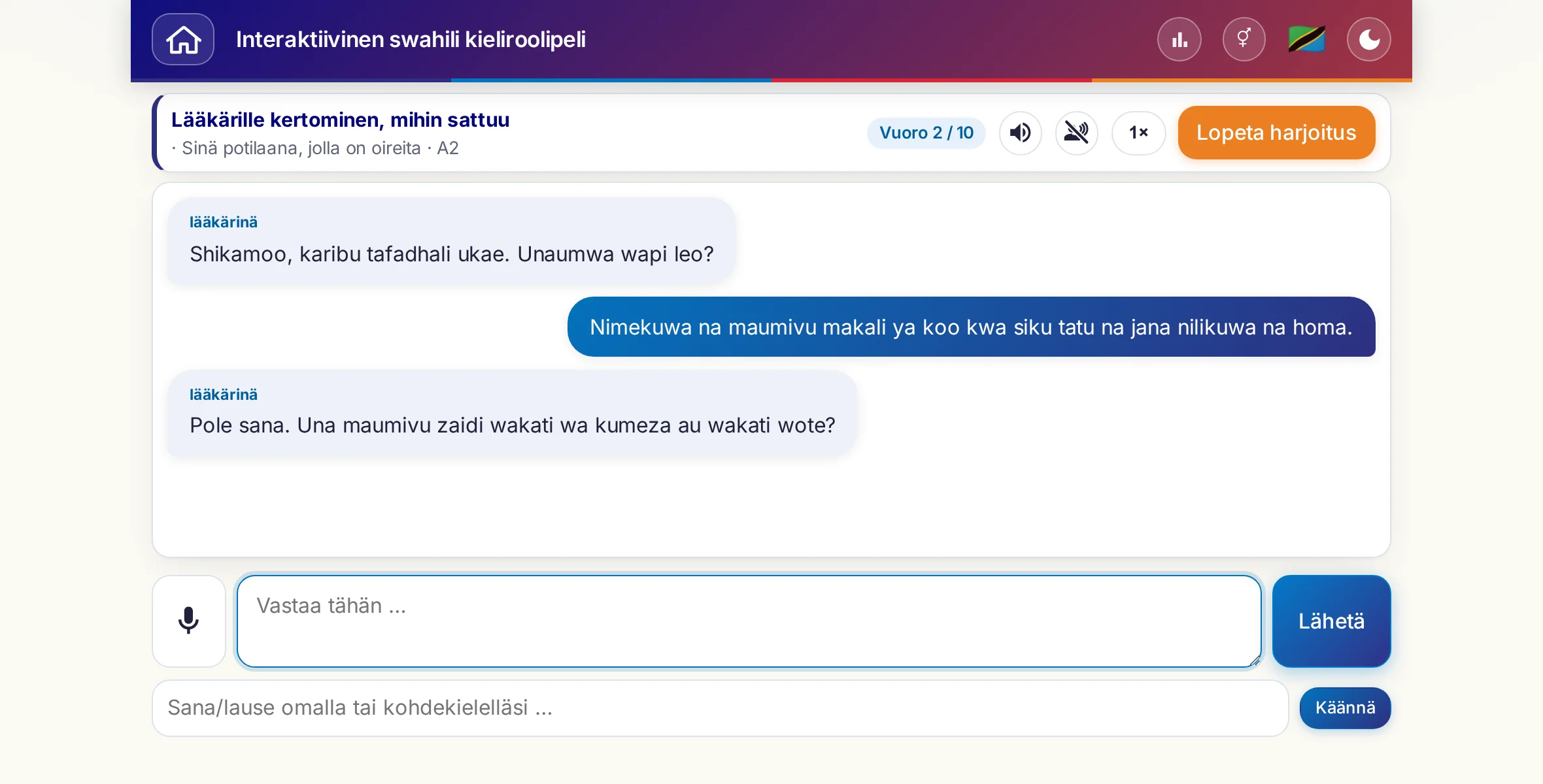 Roolipeli käynnissä: lääkäri kysyy kivun voimakkuudesta, kuumeesta ja päivän kulusta, oppija vastaa vapaasti ja pyytää lopuksi reseptiä.