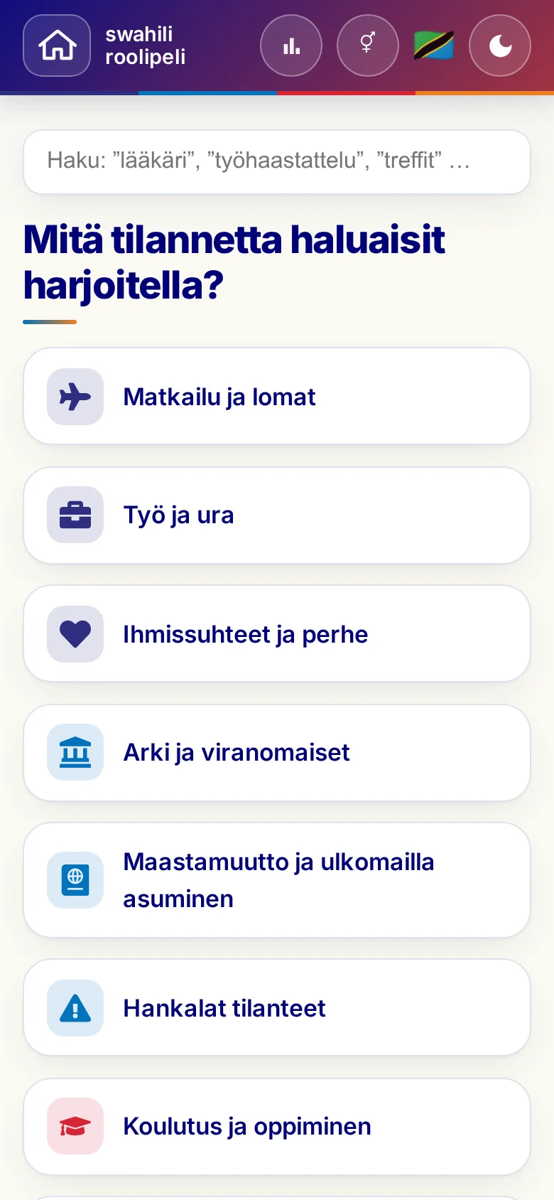 Puhelin: roolipelien elämäntilanteet.