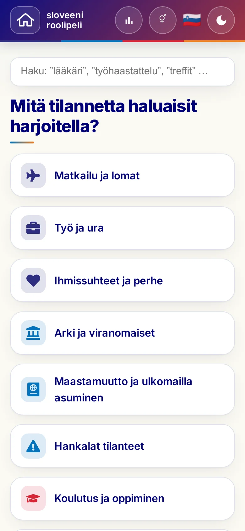 Puhelin: roolipelien elämäntilanteet.