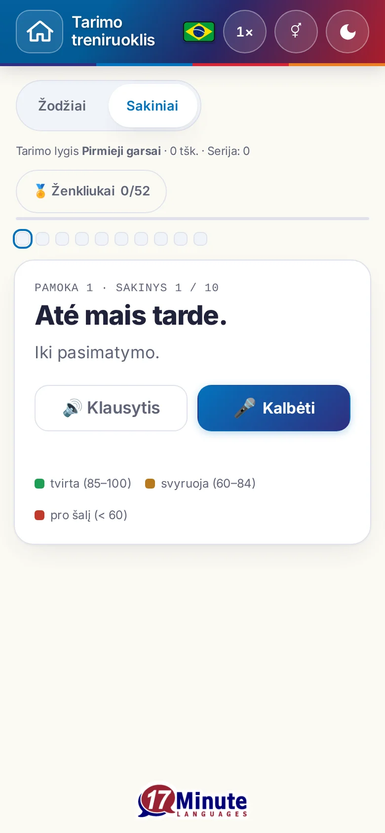 Telefonas: pradėtas tarimo pratimas su tiksliniu sakiniu ir įvertinimo spalvų paaiškinimu.