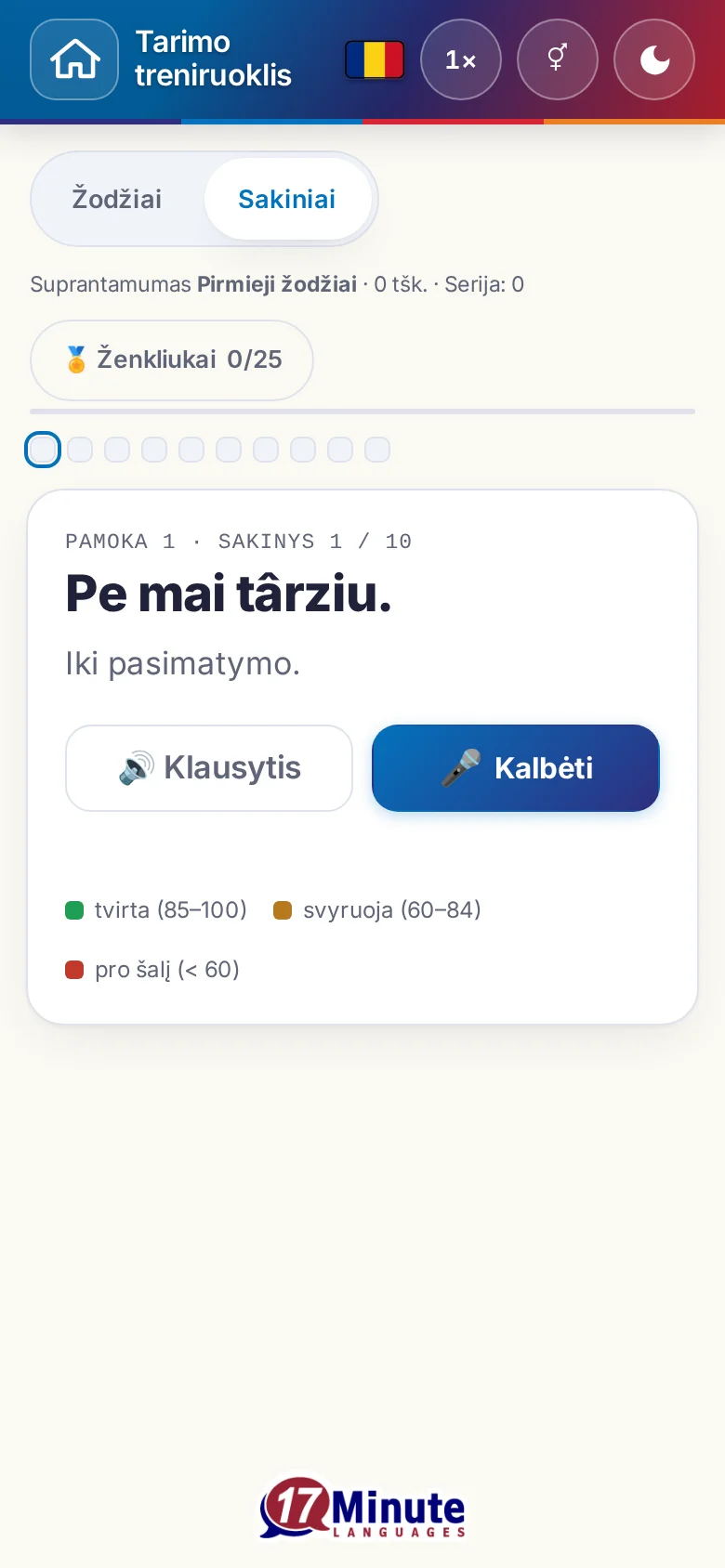 Telefonas: pradėtas tarimo pratimas su tiksliniu sakiniu ir įvertinimo spalvų paaiškinimu.