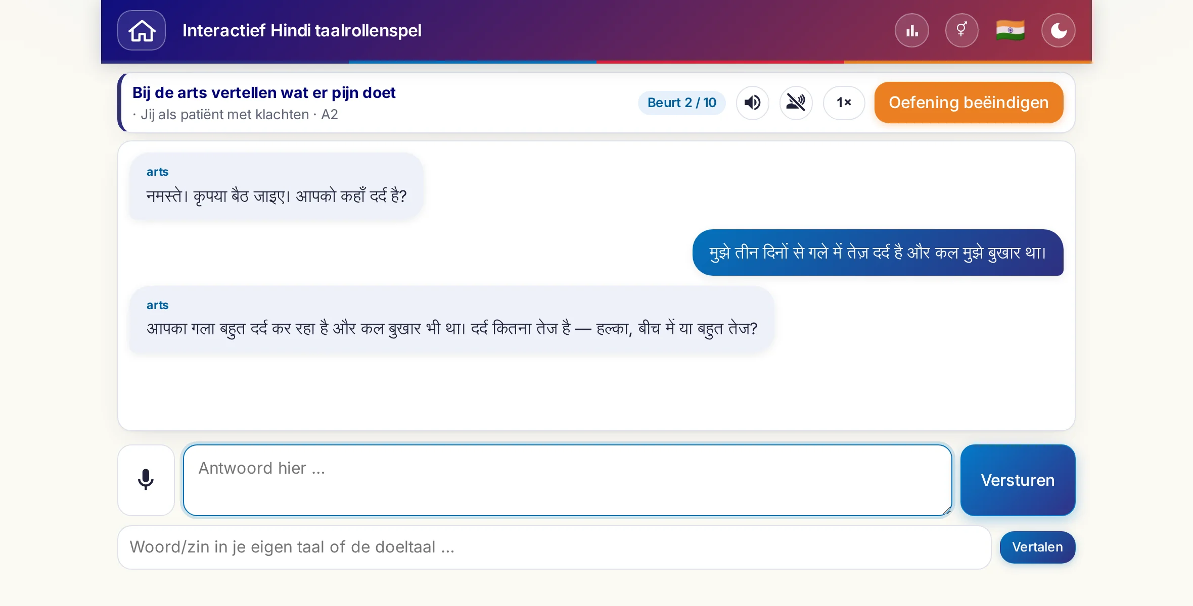 Een rollenspel in gesprek: de arts vraagt naar de mate van pijn, koorts en hoe de dag verlopen is, de cursist antwoordt vrij en vraagt aan het eind om een recept.