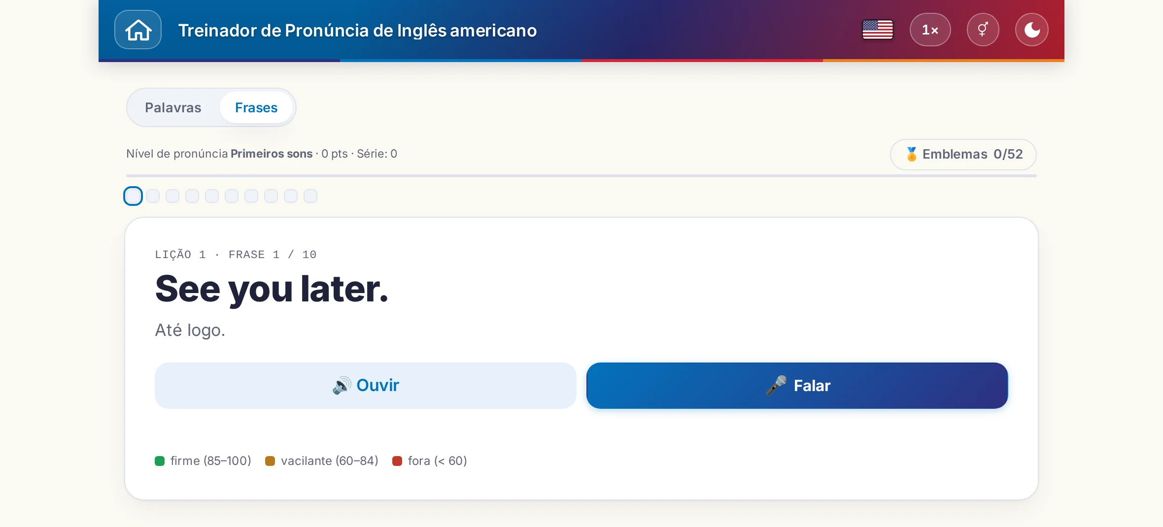 Um exercício de pronúncia iniciado: a frase-alvo, o seu significado, ouvir e falar, bem como a legenda de cores da avaliação.