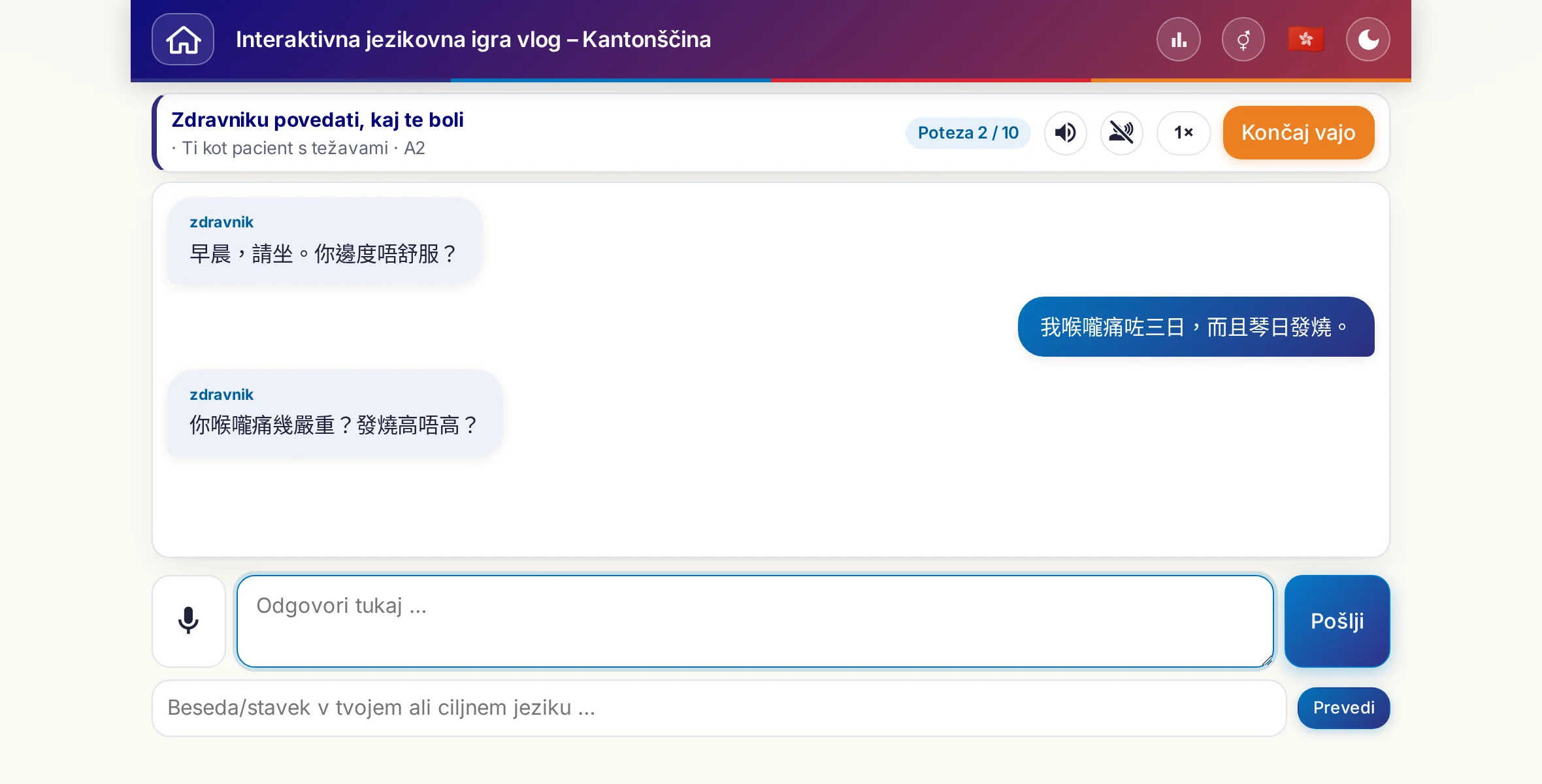 Igra vlog med pogovorom: zdravnica sprašuje po jakosti bolečine, vročini in poteku dneva, učeči se prosto odgovarja in na koncu prosi za recept.