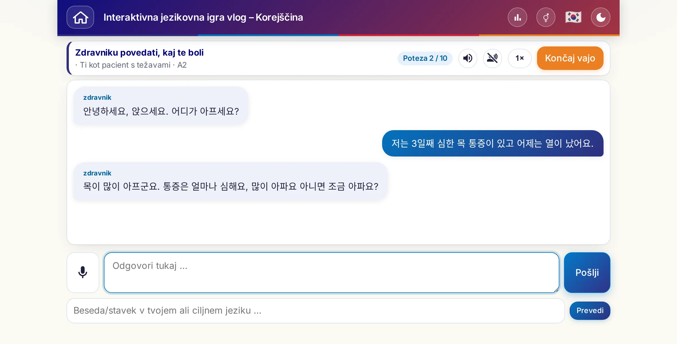 Igra vlog med pogovorom: zdravnica sprašuje po jakosti bolečine, vročini in poteku dneva, učeči se prosto odgovarja in na koncu prosi za recept.