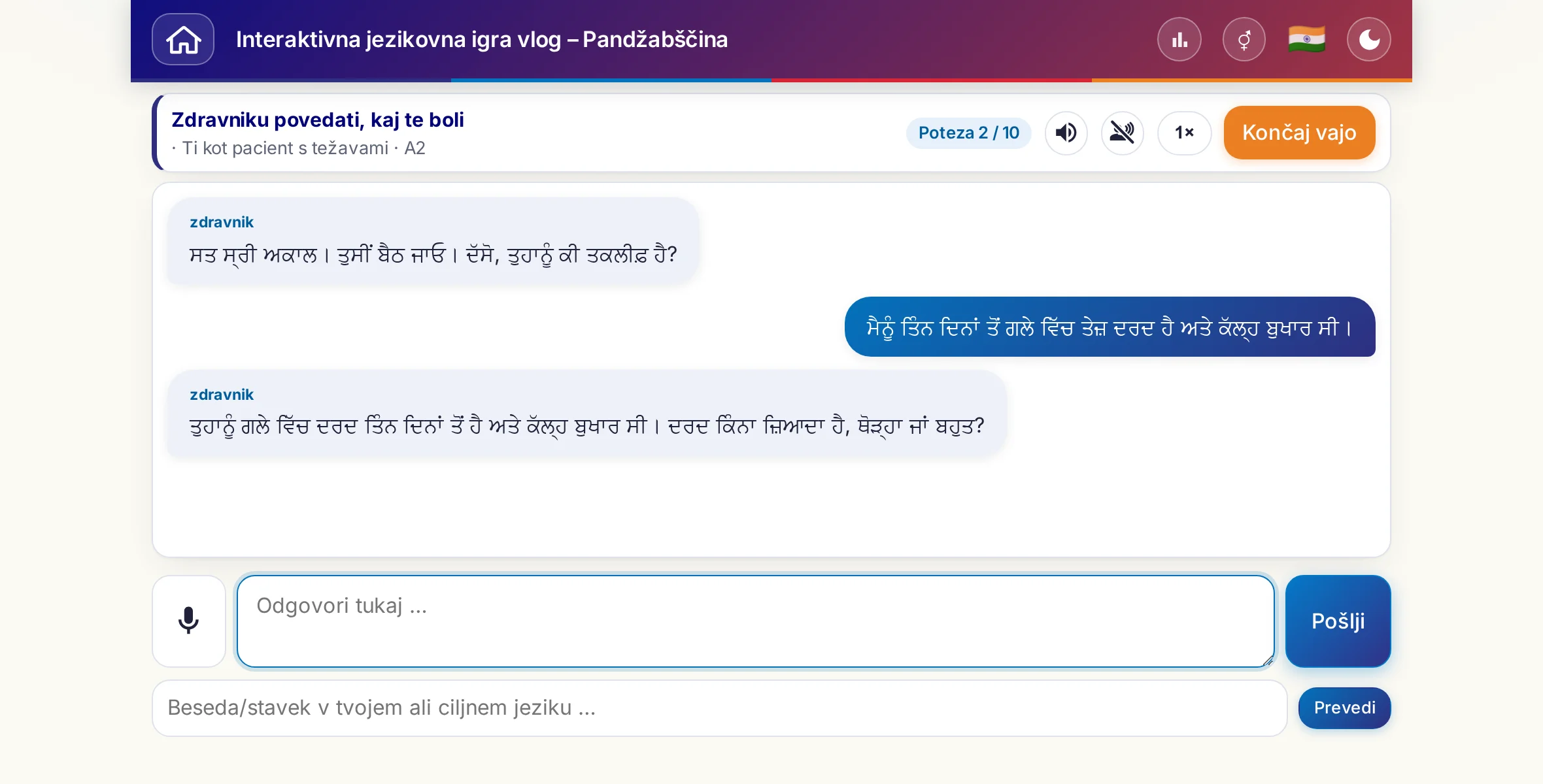 Igra vlog med pogovorom: zdravnica sprašuje po jakosti bolečine, vročini in poteku dneva, učeči se prosto odgovarja in na koncu prosi za recept.