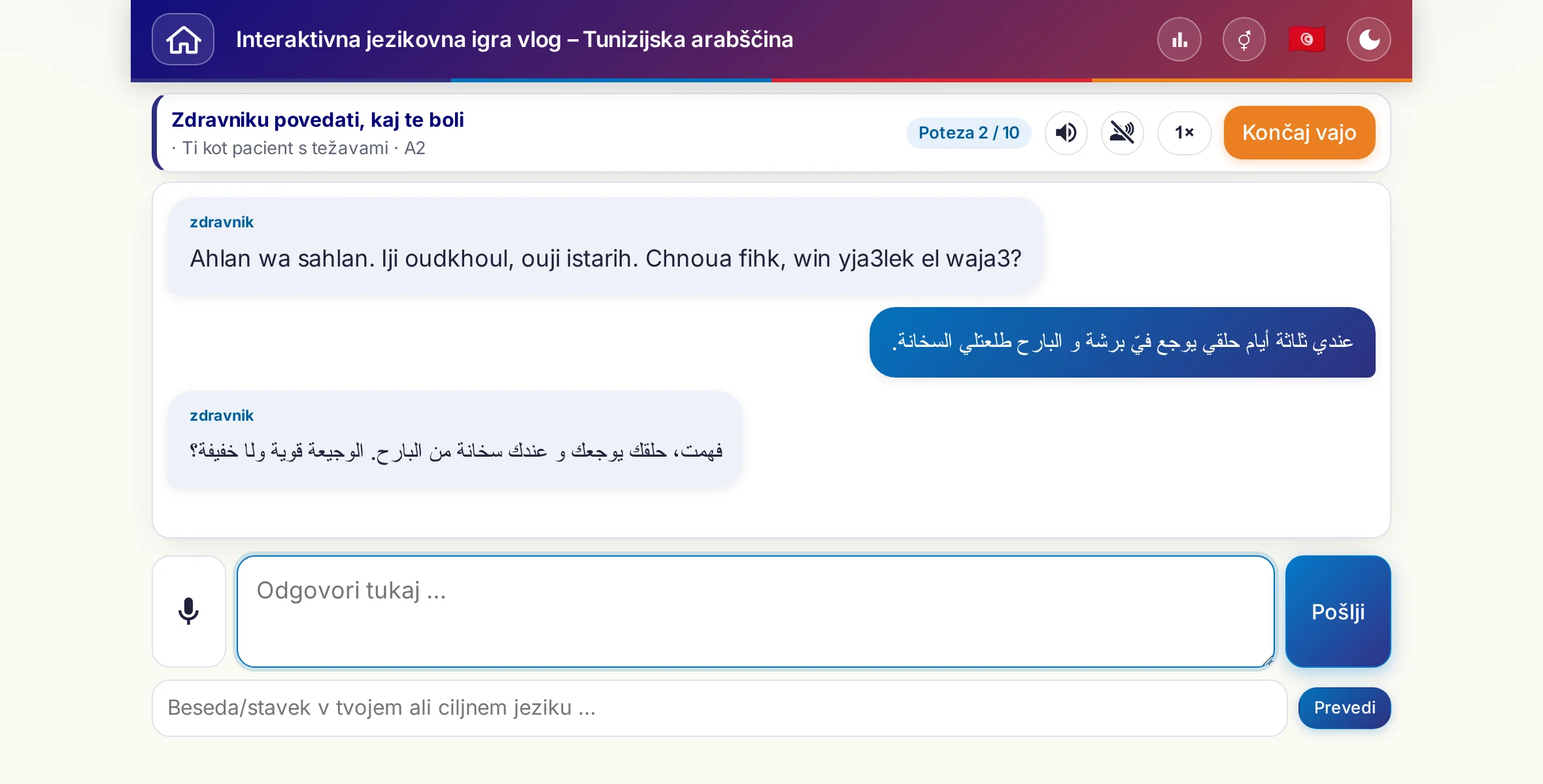 Igra vlog med pogovorom: zdravnica sprašuje po jakosti bolečine, vročini in poteku dneva, učeči se prosto odgovarja in na koncu prosi za recept.