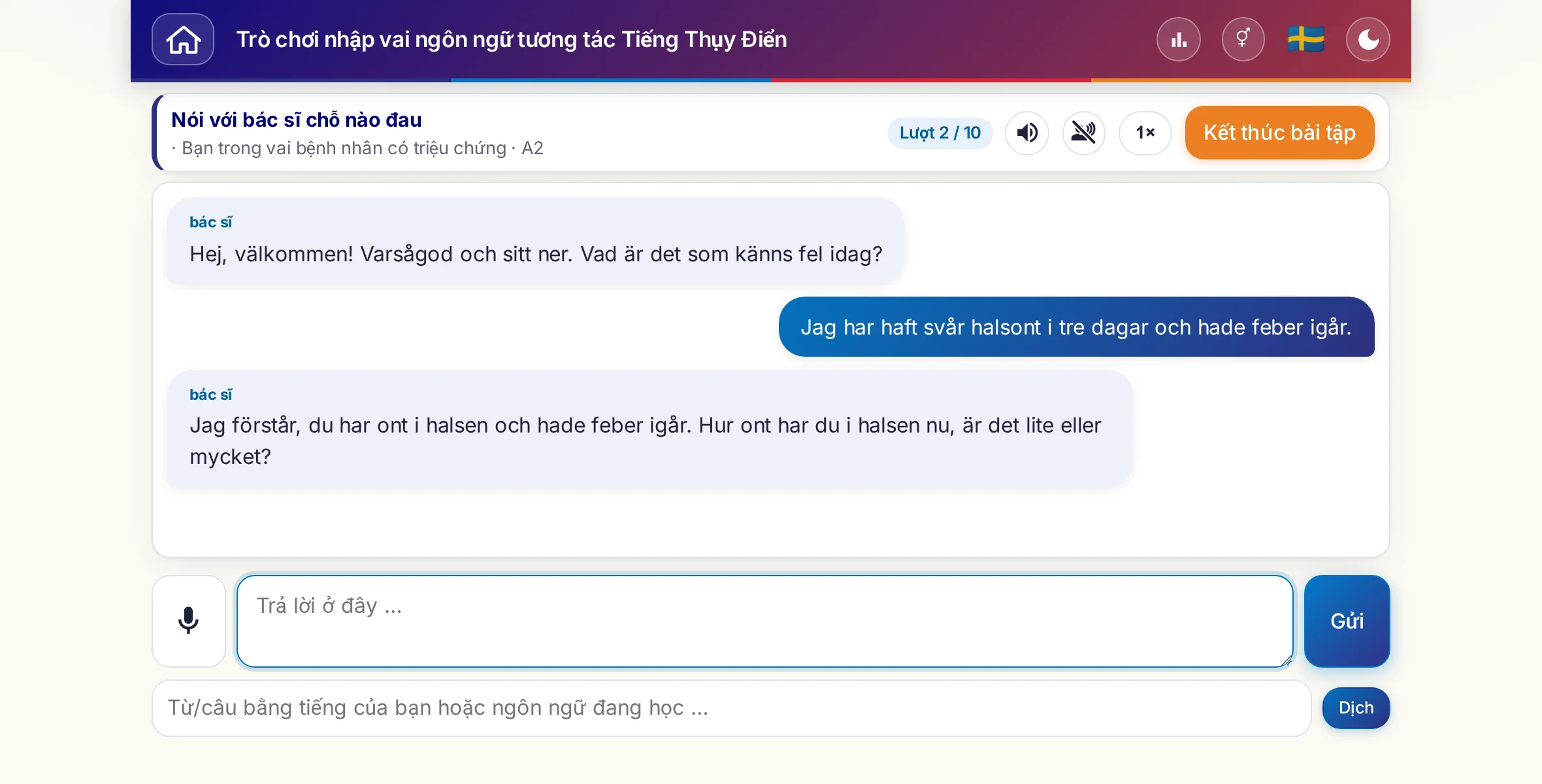 Một trò chơi nhập vai đang diễn ra: bác sĩ hỏi về mức độ đau, sốt và diễn biến trong ngày, người học trả lời tự do và cuối cùng xin đơn thuốc.